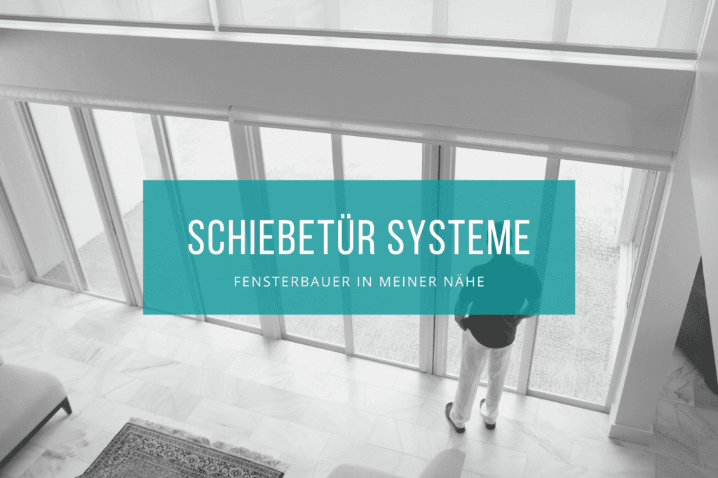 Schiebetür Systeme