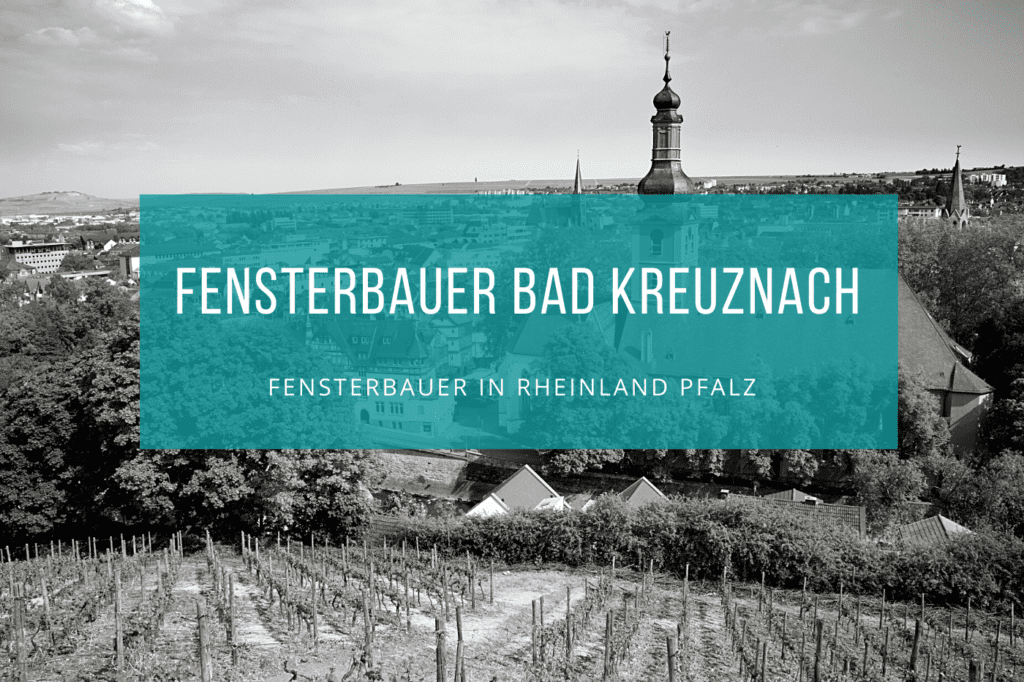 Fensterbauer Bad Kreuznach