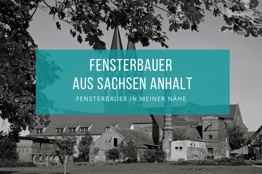 Fensterbauer Sachsen Anhalt