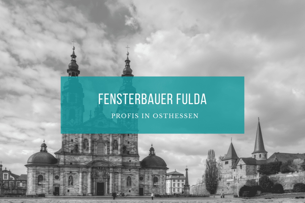 Fensterbauer Fulda